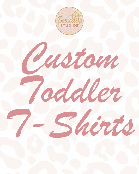 Custom Toddler T-Shirts